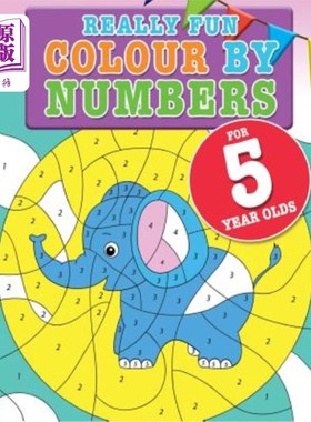 海外直订Really Fun Colour By Numbers For 5 Year Olds: A fun & educational colour-by-numb 5岁儿童按数字分色：一本有