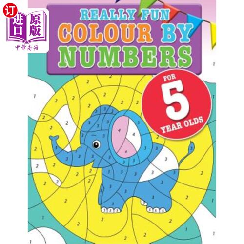 海外直订Really Fun Colour By Numbers For 5 Year Olds: A fun & educational colour-by-numb 5岁儿童按数字分色：一本有