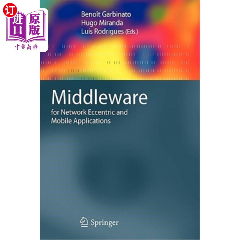 海外直订Middleware for Network Eccentric and Mobile Applications 用于偏心和移动应用的中间件