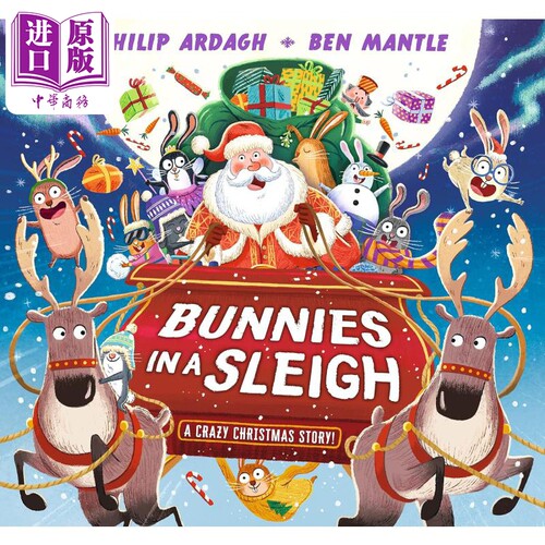 雪橇上的兔子疯狂圣诞节Ben Mantle Bunnies in a Sleigh A Crazy Christmas Story英文原版圣诞主题儿童绘本故事【中商原版?