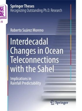 海外直订Interdecadal Changes in Ocean Teleconnections with the Sahel: Implications in Ra 与萨赫勒的海洋遥相关的年代