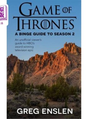 海外直订Game of Thrones: A Binge Guide to Season 2: An Unofficial Viewer's Guide to HBO' 权力的游戏：第二季的狂欢指