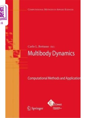 海外直订Multibody Dynamics: Computational Methods and Applications 多体动力学：计算方法与应用