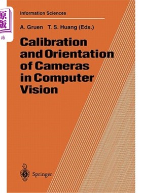 海外直订Calibration and Orientation of Cameras in Computer Vision 计算机视觉中摄像机的标定与定位