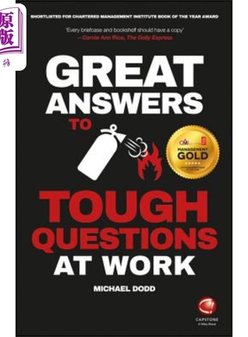 现货 工作中棘手问题的绝佳答案 Great Answers to Tough Questions at Work 英文原版 Michael Dodd 中商原版