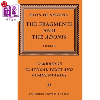 海外直订Bion of Smyrna: The Fragments and the Adonis 士麦那的生物群：碎片和阿多尼斯