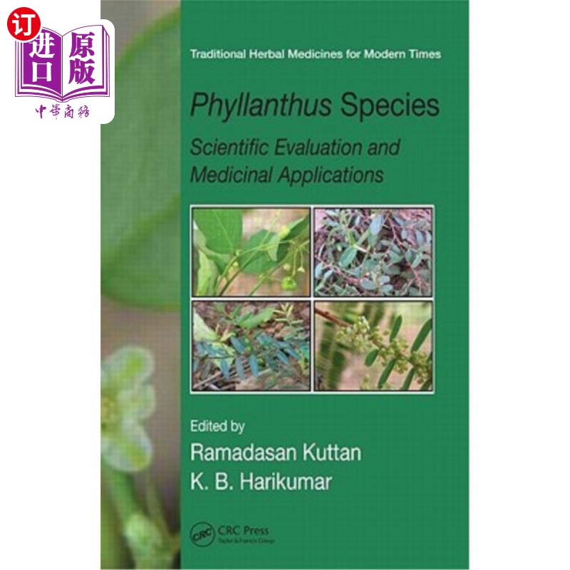 海外直订医药图书Phyllanthus Species: Scientific Evaluation and Medicinal Applications 叶蕨属植物:科学评价与药用应用