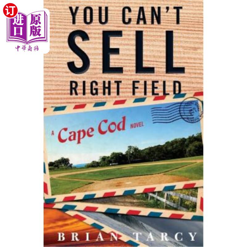 海外直订You Can't Sell Right Field: A Cape Cod Novel 《你卖不出去：科德角小说》