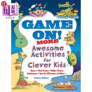 海外直订Game On! More Awesome Activities for Clever Kids 游戏开始！为聪明的孩子举办更多精彩的活动