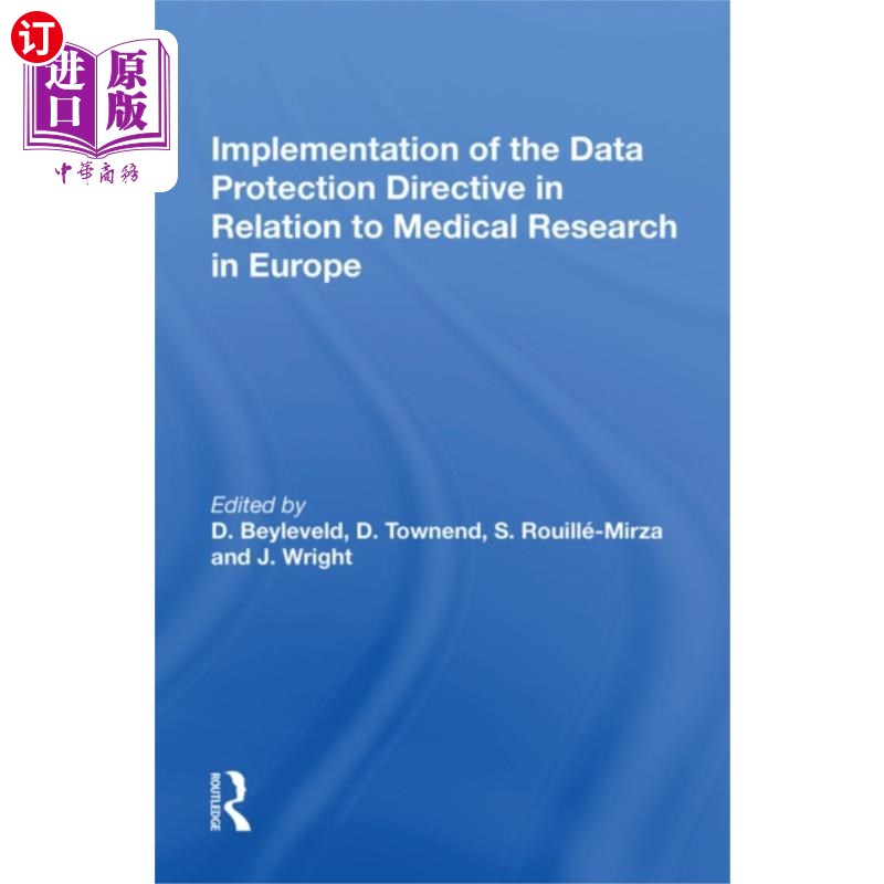 海外直订Implementation of the Data Protection Directive ... 在欧洲实施与医学研究有关的数据保护指令