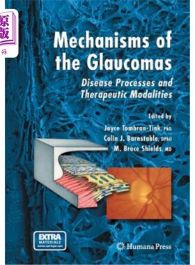 海外直订医药图书Mechanisms of the Glaucomas: Disease Processes and Therapeutic Modalities 青光眼的发病机制及治疗方法