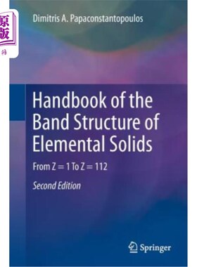 海外直订Handbook of the Band Structure of Elemental Solids: From Z = 1 to Z = 112