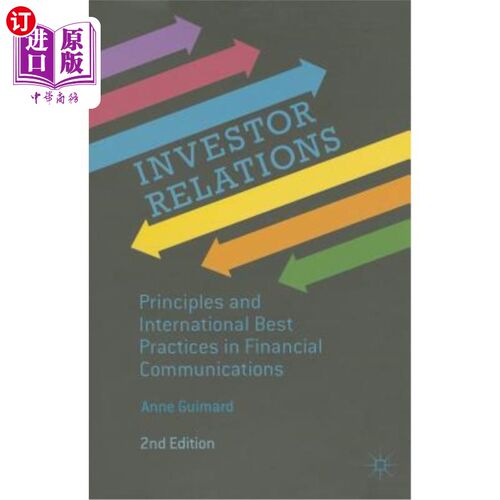 海外直订Investor Relations: Principles and International Best Practices in Financial Com 投资者关系:财务沟通的原则