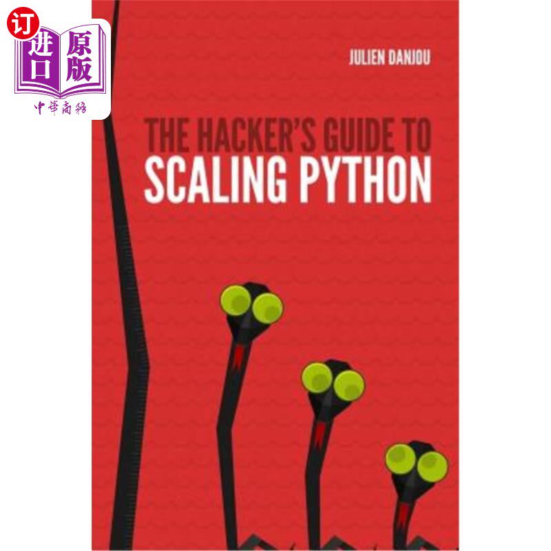 海外直订The Hacker's Guide to Scaling Python 关于缩放python的黑客指南