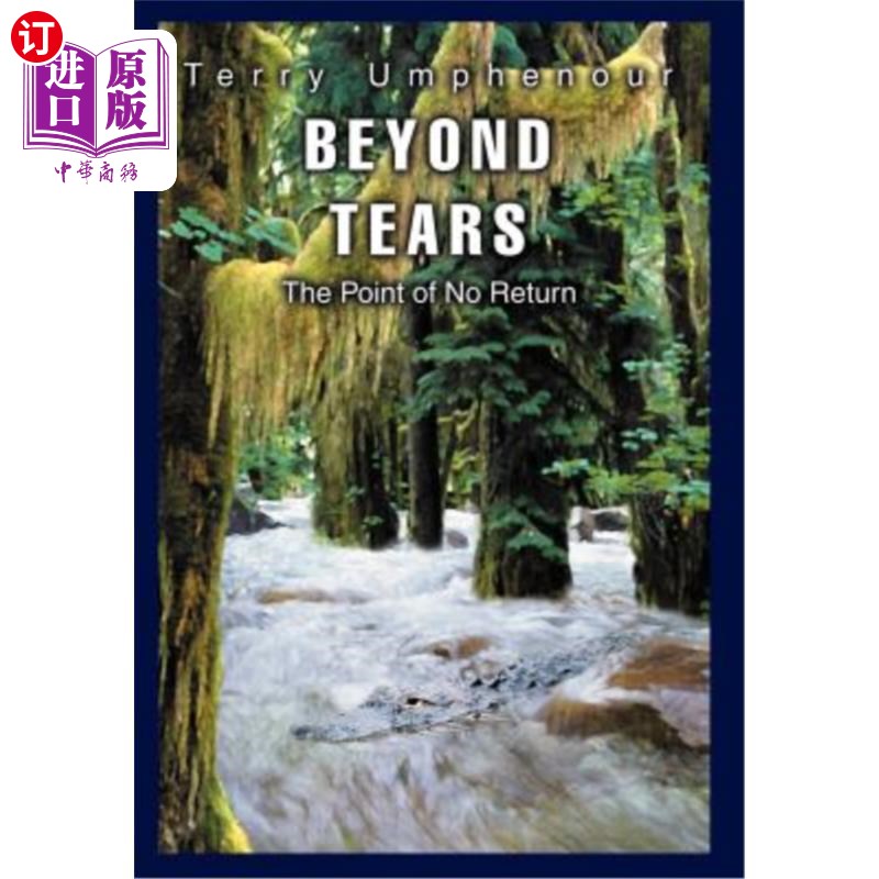 海外直订Beyond Tears: The Point of No Return 眼泪之外:不归路