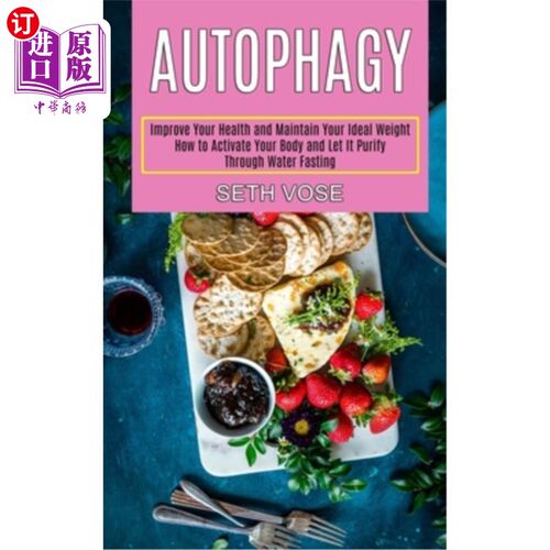 海外直订医药图书Autophagy Keto: How to Activate Your Body and Let It Purify Through Water Fastin 自噬酮：如何激活你