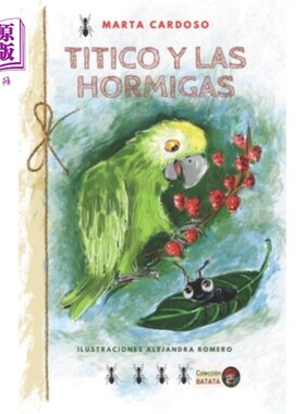 海外直订西班牙语 Titico y las hormigas 提提科和蚂蚁