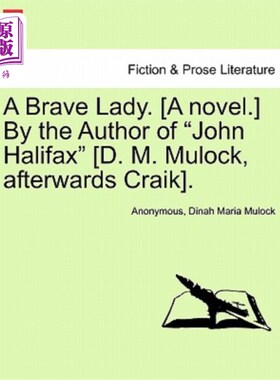 海外直订A Brave Lady. [A Novel.] by the Author of 