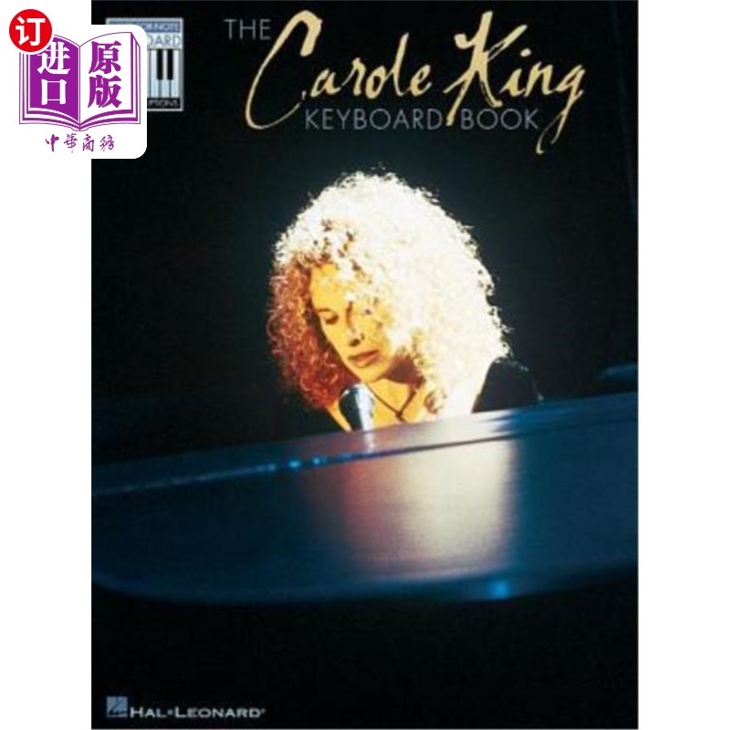 海外直订The Carole King Keyboard Book: Note-For-Note Keyboard Transcriptions Carole King键盘书：逐条记录键盘文字