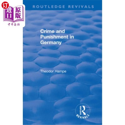 海外直订Revival: Crime and Punishment in Germany (1929) 复兴:德国的罪与罚(1929)