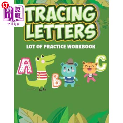 海外直订Tracing Letters Lot Of Practice Workbook: ABC Alphabet tracing letter full page  追踪字母大量练习练习手册：