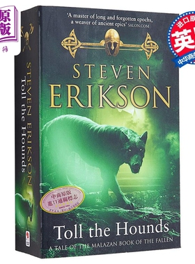 玛拉兹英灵录 猎犬鸣钟 Toll The Hounds Malazan Book of the Fallen 8 英文原版 Steven Erikson 奇幻小说【中商原版】