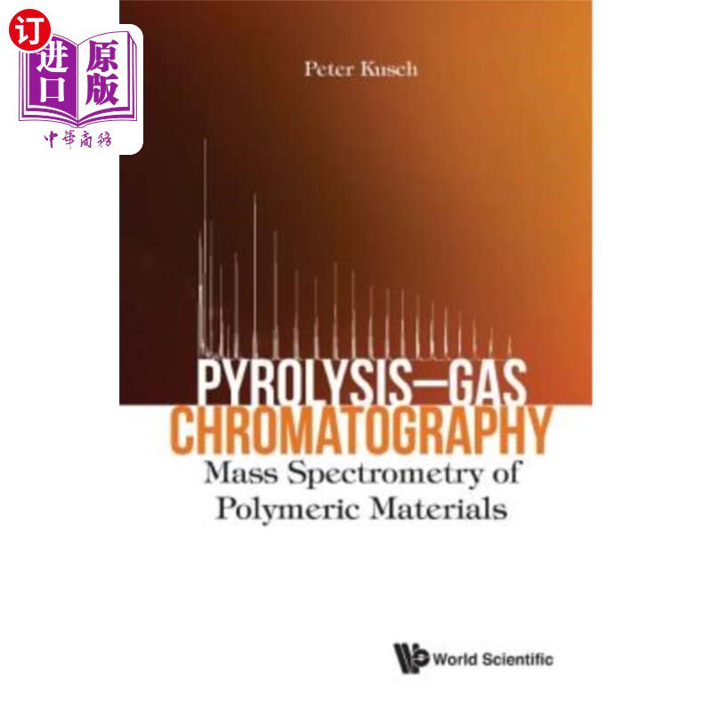 海外直订Pyrolysis-Gas Chromatography: Mass Spectrometry of Polymeric Materials 热解气相色谱法：高分子材料的质谱分析
