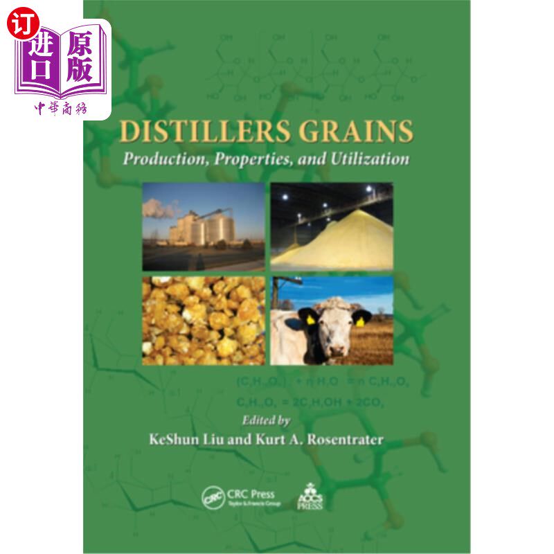 海外直订Distillers Grains: Production, Properties, and Utilization 酒糟:生产、特性和利用