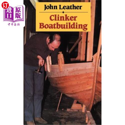 海外直订Clinker Boatbuilding 熟料造船