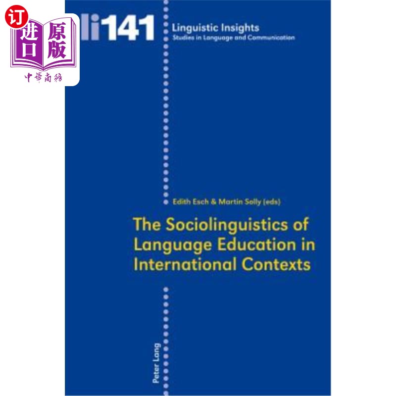 海外直订The Sociolinguistics of Language Education in International Contexts 国际语境下语言教育的社会语言学