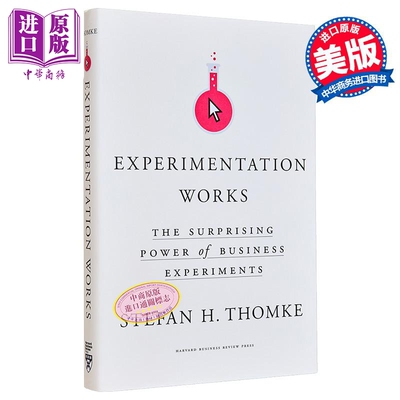 实验有效 商业实验的惊人力量 Experimentation Works Business Experiments 英文原版 Stefan H Thomke 经济管理【中商原版?