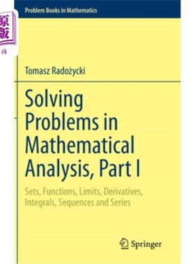 海外直订Solving Problems in Mathematical Analysis, Part I: Sets, Functions, Limits, Deri 数学分析中的解决问题，第一