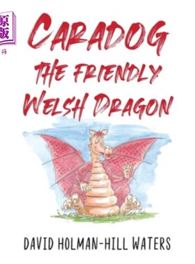 海外直订Caradog the Friendly Welsh Dragon 友好的威尔士龙卡拉多格