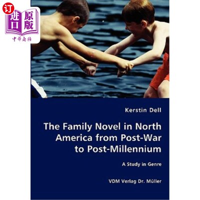 海外直订The Family Novel in North America from Post-War to Post-Millennium - A Study in  战后到后千年的北美家庭小说