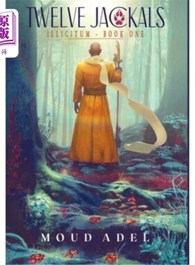 海外直订Twelve Jackals: Illicitum Book One