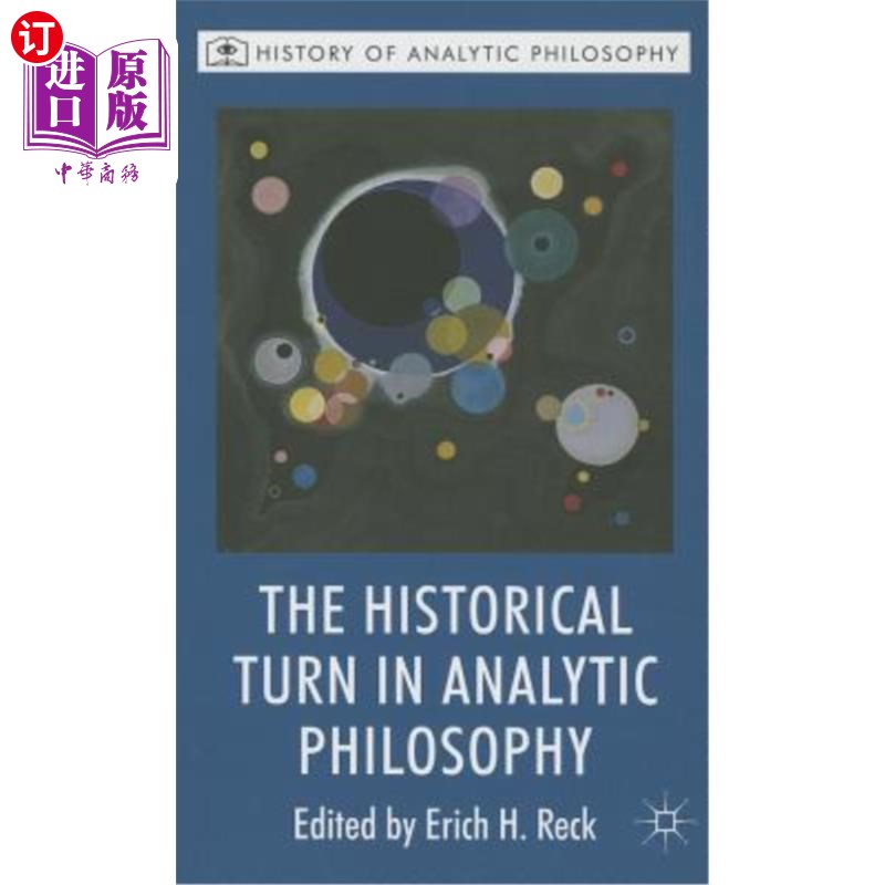 海外直订The Historical Turn in Analytic Philosophy 分析哲学的历史转向