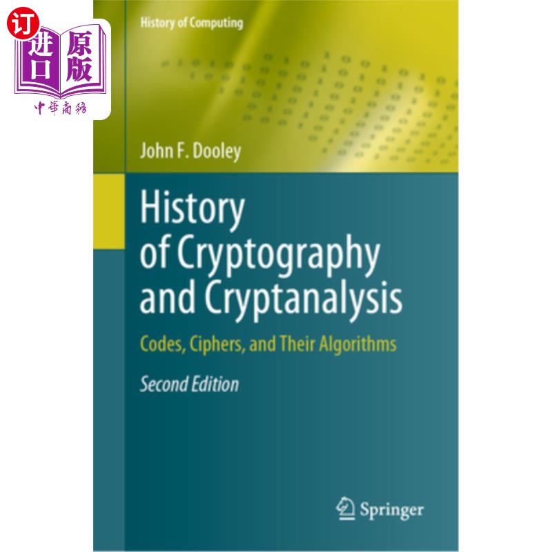 海外直订History of Cryptography and Cryptanalysis: Codes, Ciphers, and Their Algorithms