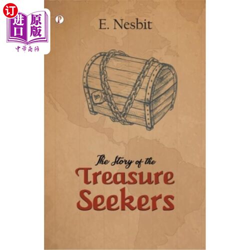 海外直订The Story of the Treasure Seekers 寻宝者的故事