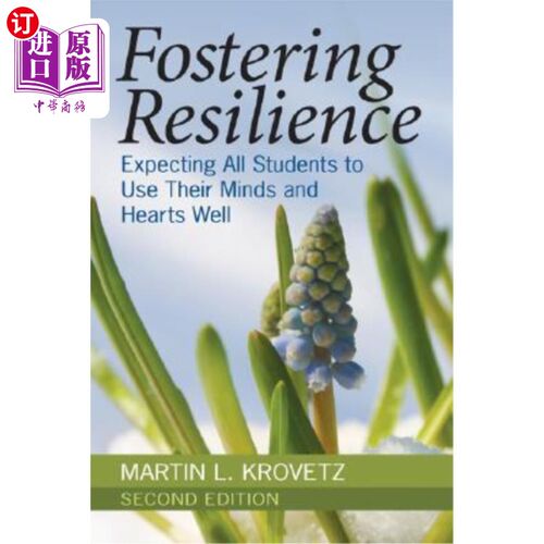 海外直订Fostering Resilience: Expecting All Students to Use Their Minds and Hearts Well 培养适应力：希望所有学生都能善用