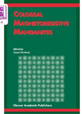 海外直订Colossal Magnetoresistive Manganites 巨大的磁阻的亚锰酸盐