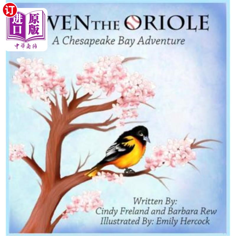 海外直订Owen the Oriole: A Chesapeake Bay Adventure 金莺欧文:切萨皮克湾冒险