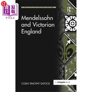 海外直订Mendelssohn and Victorian England 门德尔松和维多利亚时代的英国