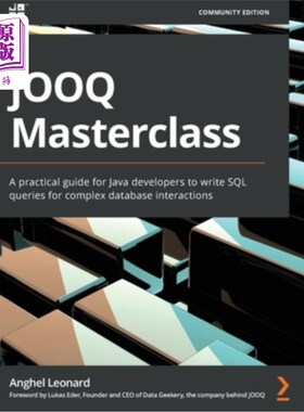 海外直订jOOQ Masterclass: A practical guide for Java developers to write SQL queries for jOOQ Maste