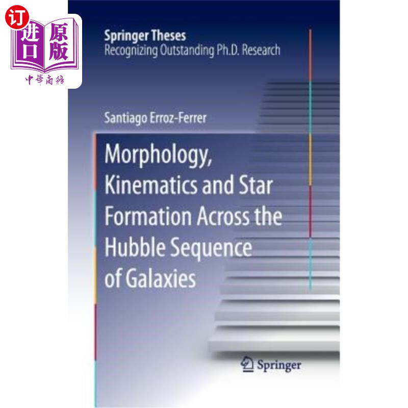 海外直订Morphology, Kinematics and Star Formation Across the Hubble Sequence of Galaxies 哈勃星系序列的形态、运动学