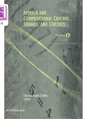 海外直订Applied and Computational Control, Signals, and Circuits: Recent Developments 应用与计算控制、信号与电路：