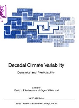 海外直订Decadal Climate Variability: Dynamics and Predictability 年代际气候变率：动力学和可预测性