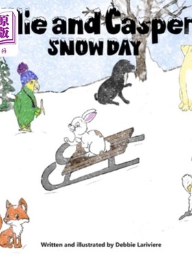 海外直订Willie and Casper's Snow Day 威利和卡斯珀的下雪日