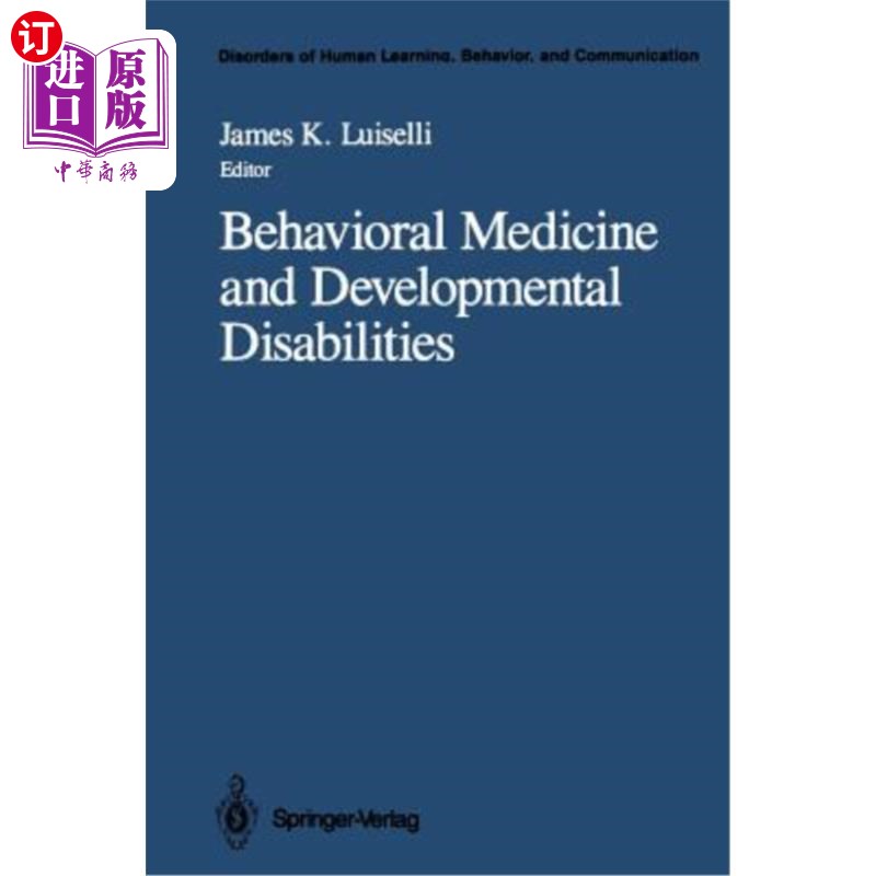 海外直订Behavioral Medicine and Developmental Disabilities 行为医学与发育障碍