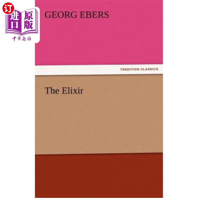 海外直订The Elixir 的灵丹妙药