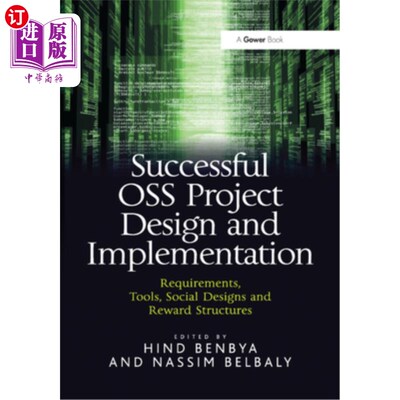 海外直订Successful OSS Project Design and Implementation: Requirements, Tools, Social De 成功的OSS项目设计和实现:需